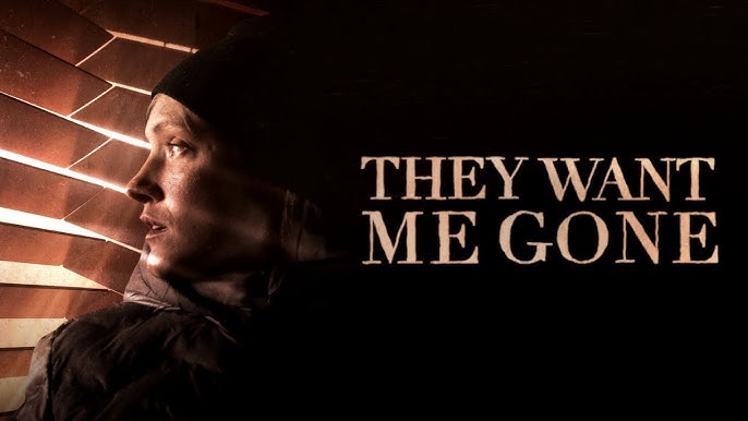They Want Me Gone
