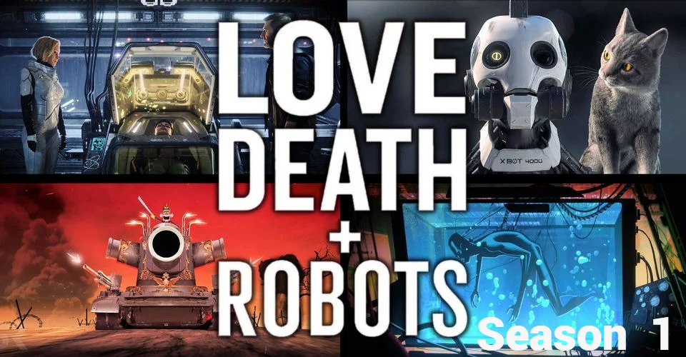 Love, Death &amp; Robots